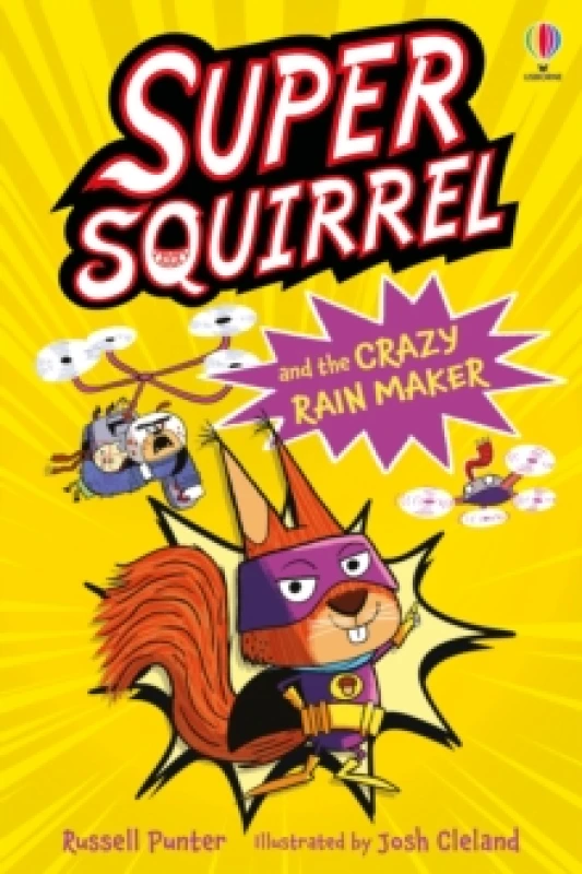 Image of Supersquirrel and the Crazy Rain Maker Paperback / softback