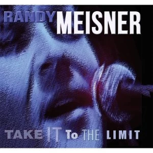 Image of Randy Meisner - Take It To The Limit Vinyl