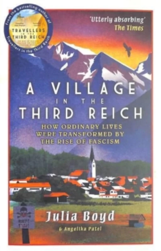 Image of A Village in the Third Reich : How Ordinary Lives Were Transformed By the Rise of Fascism Paperback / softback