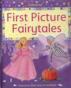Image of First Picture Fairytales by Francesca Allen and Jo Litchfield Hardback
