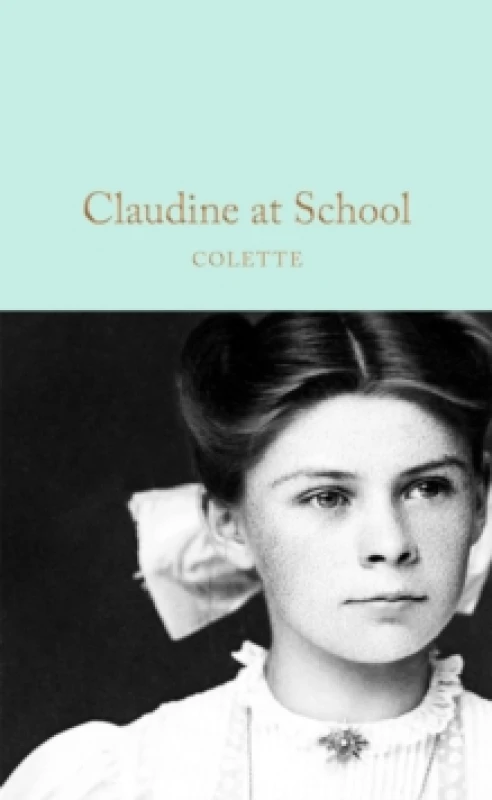 Image of Claudine at School. Hardback. By Colette Books