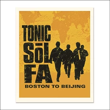 Image of Tonic Sol-Fa - Boston to Beijing CD