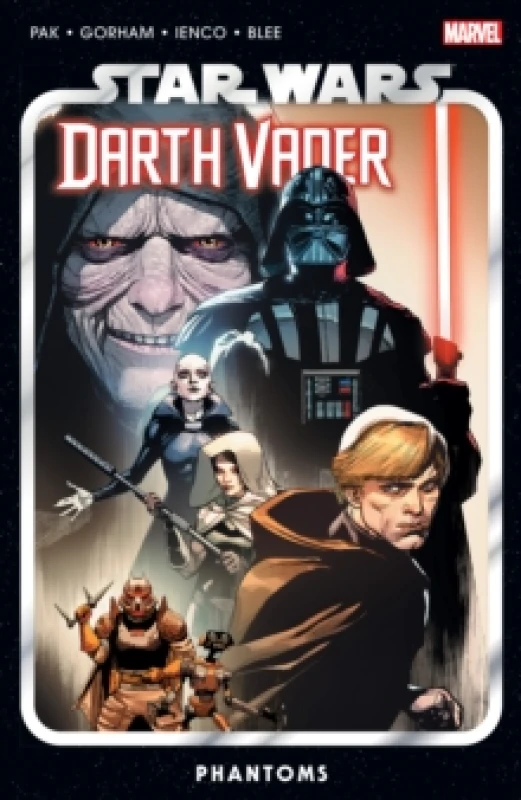 Image of STAR WARS: DARTH VADER BY GREG PAK VOL. 10 - PHANTOMS Paperback / softback