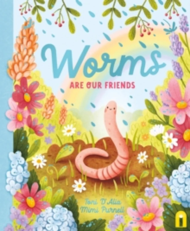 Image of Worms Are Our Friends Hardback