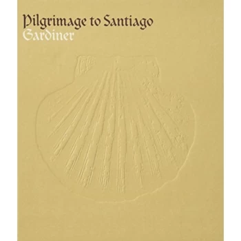Image of Monteverdi Choir - Pilgrimage to Santiago (Gardiner, the Monteverdi Choir) CD