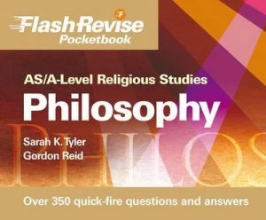 Image of As/a-Level Religious Studies Philosophy Flash Revise Pocketbook by Gordon Reid Paperback