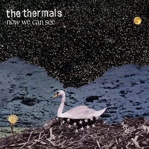 Image of The Thermals Now We Can See Vinyl