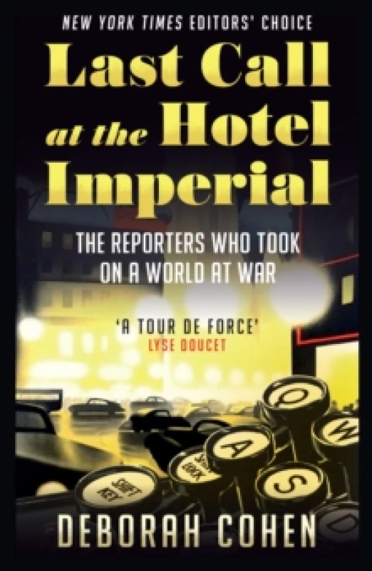Image of Last Call at the Hotel Imperial. Paperback. By Deborah Cohen Books