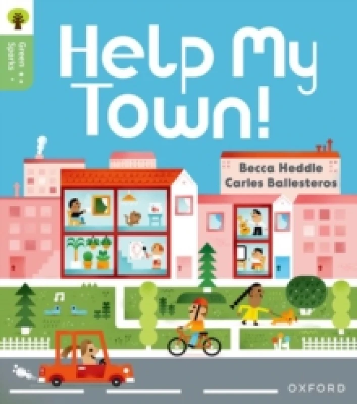 Image of Oxford Reading Tree Green Sparks: Level 3: Help My Town! Paperback / softback