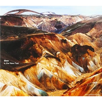 Image of Slow Is The New Fast - Slow CD