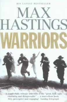 Image of Warriors by Max Hastings Paperback