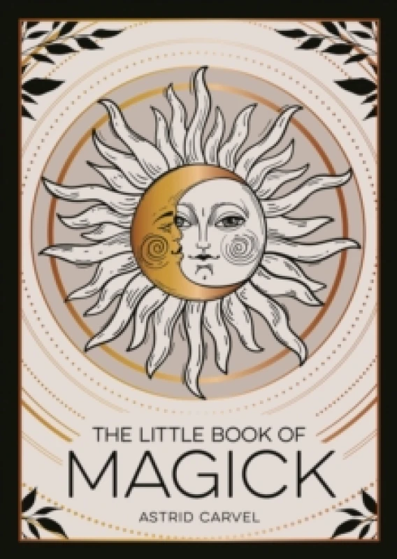 Image of The Little Book of Magick : An Introduction to Spells, Witchcraft and the Occult Paperback / softback