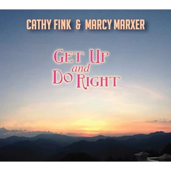 Image of Cathy Fink & Marcy Marxer - Get Up and Do Right CD