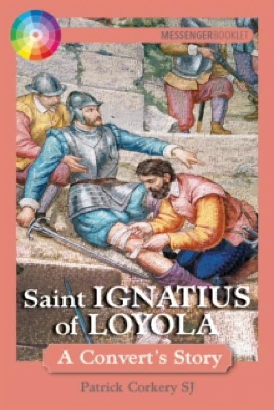 Image of Saint Ignatius of Loyola : A Convert's Story Paperback / softback