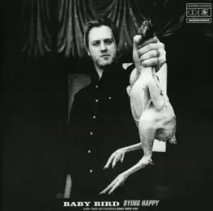 Image of Baby Bird - Dying Happy CD Album - Used