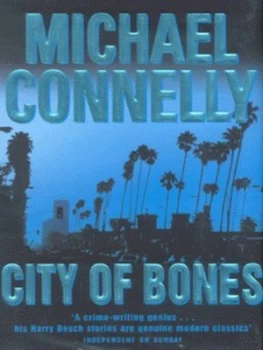 Image of City of Bones by Michael Connelly Hardback
