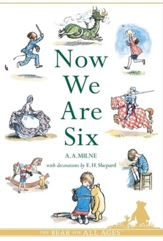 Image of Now We Are Six by A. A. Milne Paperback