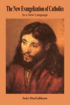 Image of New Evangelization of Catholics by Sean Macgabhann Paperback