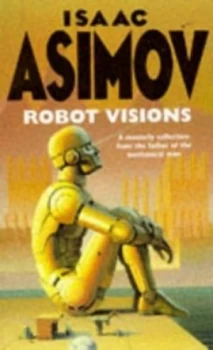 Image of Robot Visions by Isaac Asimov Paperback