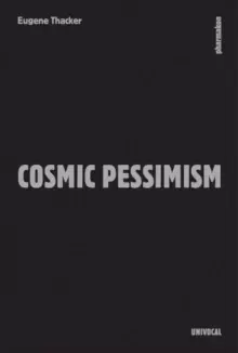 Image of Cosmic Pessimism