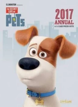 Image of Secret Life of Pets Annual Hardback