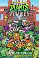 Image of plants vs zombies volume 3 bully for you