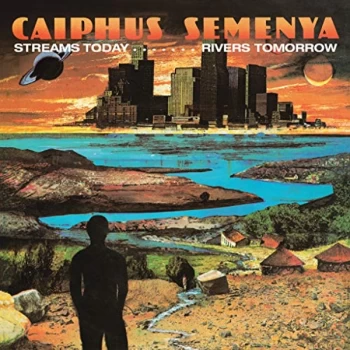 Image of Caiphus Semenya - Lp-Caiphus Semenya-Streams Today? Rivers Tomorrow Vinyl