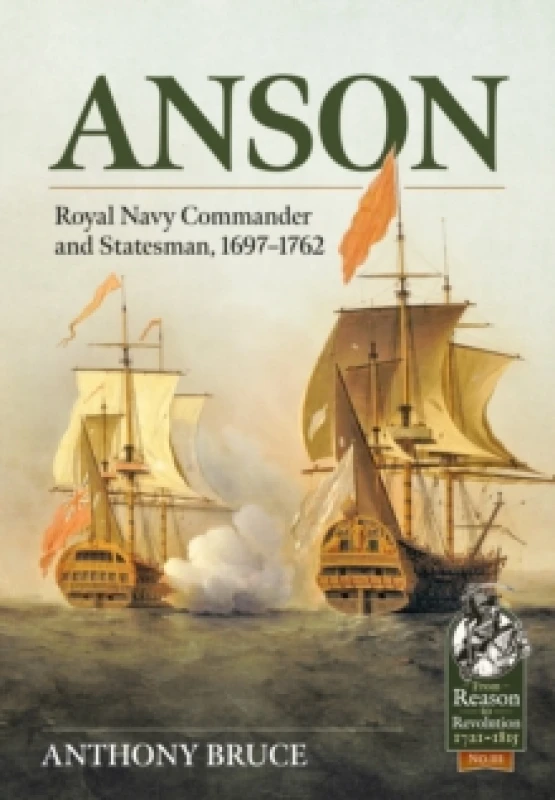 Image of Anson : Royal Naval Commander and Statesman, 1697-1762 Paperback / softback
