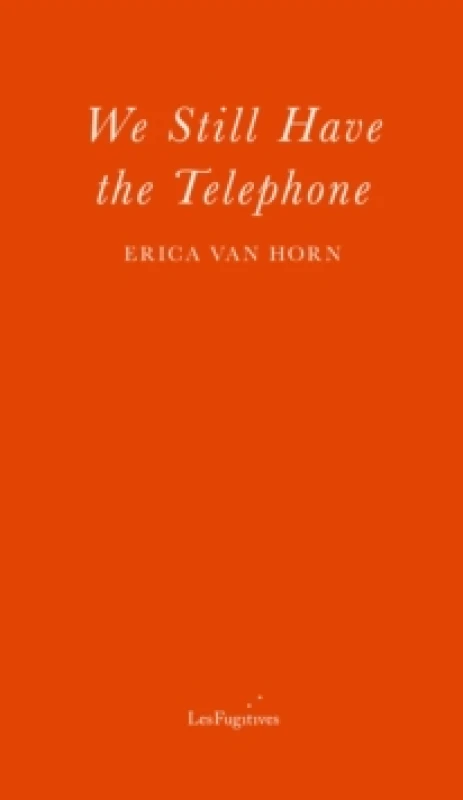 Image of We Still Have the Telephone Paperback / softback