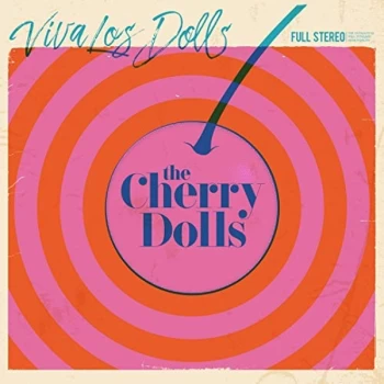 Image of The Cherry Dolls - Viva Los Dolls CD