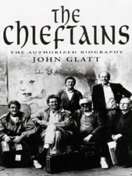 Image of The Chieftains by John Glatt Hardback