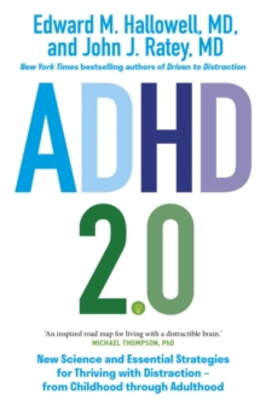 Image of ADHD 2.0 : New Science and Essential Strategies for Thriving with Distraction - from Childhood through Adulthood Paperback / softback