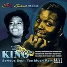 Image of King's Serious Soul/Too Much Pain