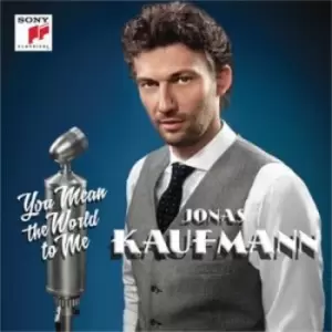 Image of Jonas Kaufmann - Jonas Kaufmann: You Mean the World to Me CD Album - Used