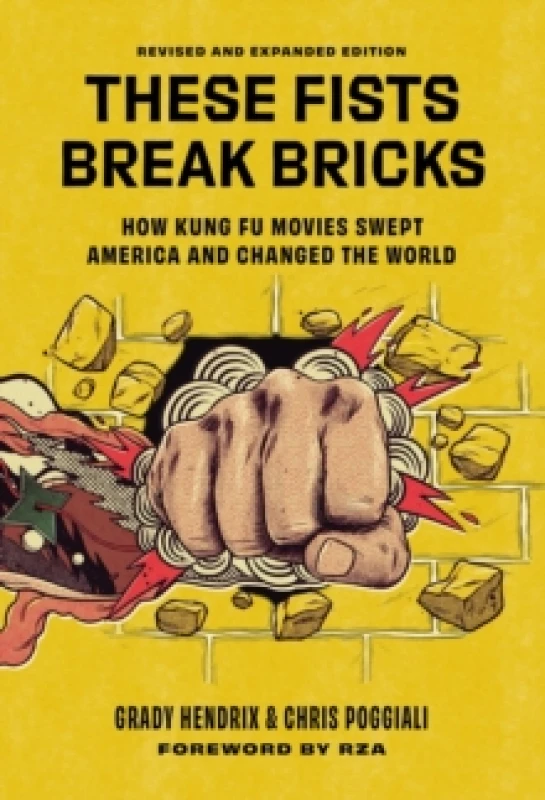 Image of These Fists Break Bricks. Hardback. By Chris Poggiali, Grady Hendrix Books