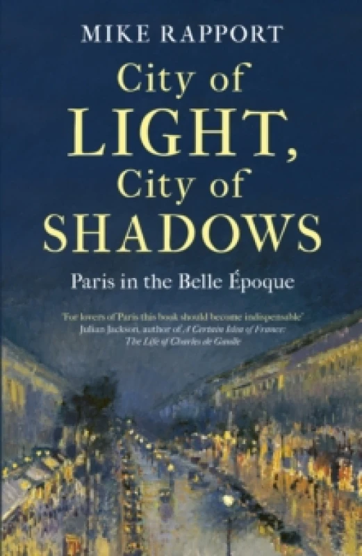 Image of City of Light, City of Shadows. Hardback. By Michael Rapport Books
