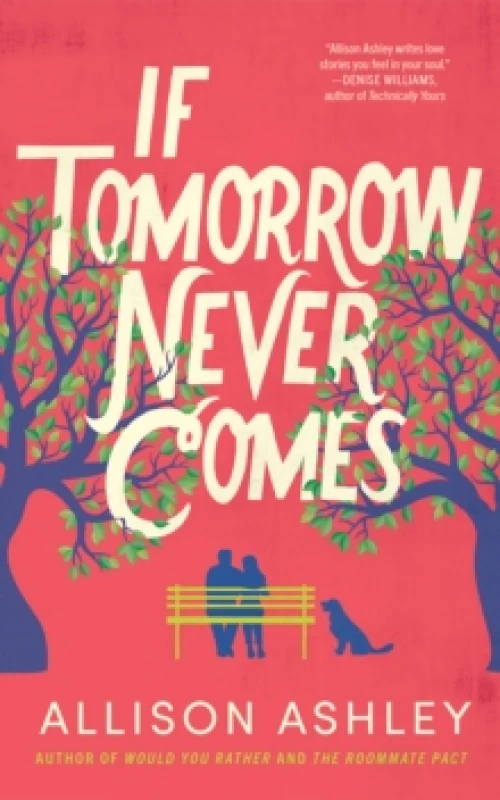 Image of If Tomorrow Never Comes Paperback / softback