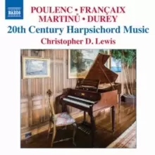 Image of Poulenc/Francaix/Martinu/Durey: 20th Century Harpsichord Music