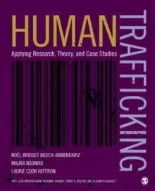 Image of Human Trafficking : Applying Research, Theory, and Case Studies