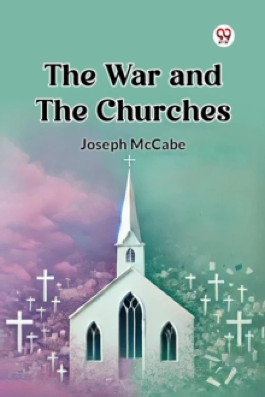 Image of The War and the Churches Paperback / softback