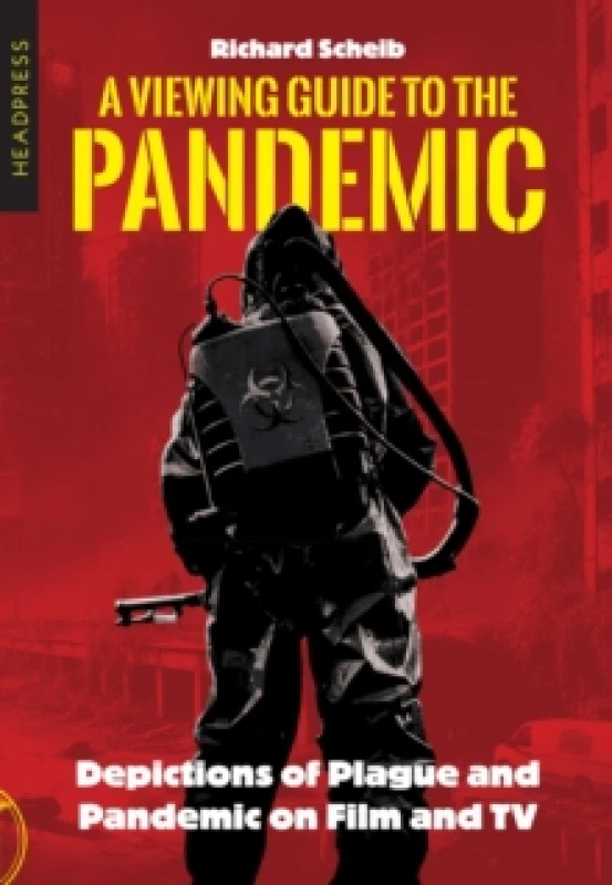 Image of A Viewing Guide to the Pandemic : Depictions of Plague and Pandemic on Film and TV Paperback / softback