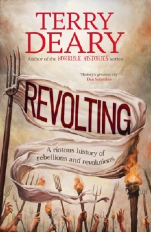 Image of Revolting : A riotous history of rebellions and revolutions Hardback
