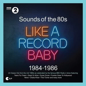 Image of Various Artists - Sounds Of The 80s Like A Record Baby (1984-1986) Vinyl