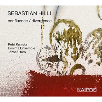 Image of Petri Kumela; Uusinta Ensemble; Jozsef Hars - Sebastian Hilli: Confluence/Divergence CD