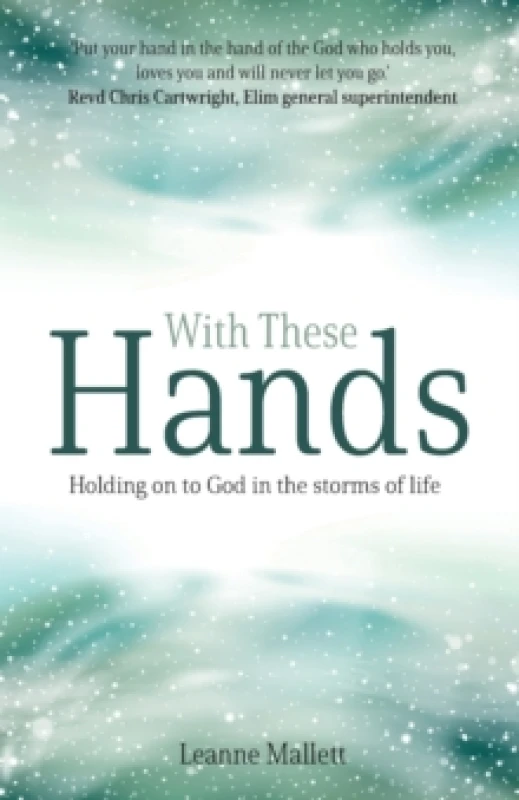 Image of With These Hands : Holding On to God in the Storms of Life Paperback / softback