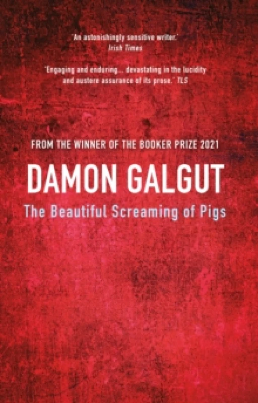Image of The Beautiful Screaming of Pigs : Author of the 2021 Booker Prize-winning novel THE PROMISE Paperback / softback
