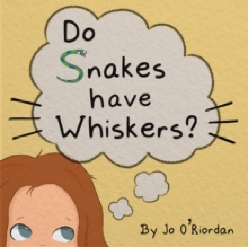 Image of Do Snakes have Whiskers? Paperback / softback