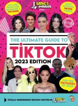 Image of TikTok Ultimate Guide by GamesWarrior 2023 Edition - Little Brother Books - Hardback - Used