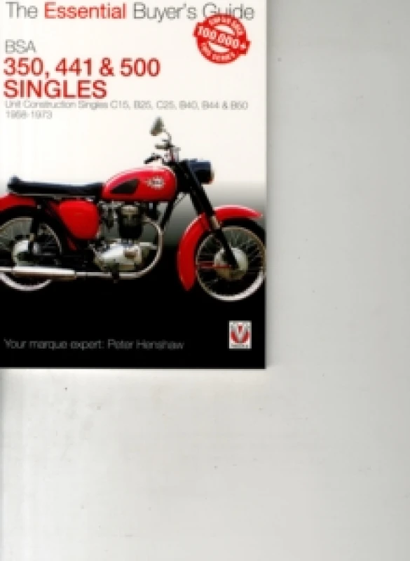 Image of Bsa 350, 441 & 500 Singles : Unit Construction Singles C15, B25, C25, B40, B44 & B50 1958-1973 Paperback / softback