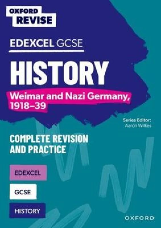 Image of Oxford Revise: Edexcel GCSE History: Weimar and Nazi Germany, 1918-39 Complete Revision and Practice Paperback / softback
